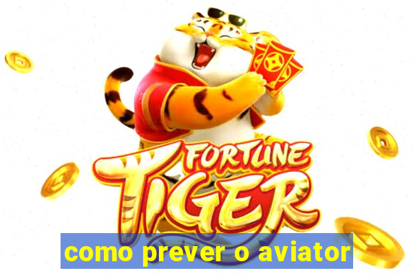 como prever o aviator